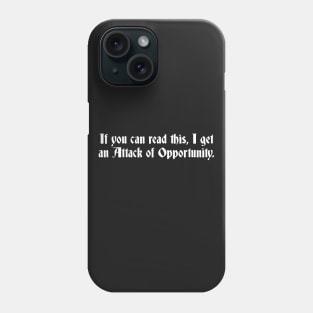 Attack of Opportunity Phone Case