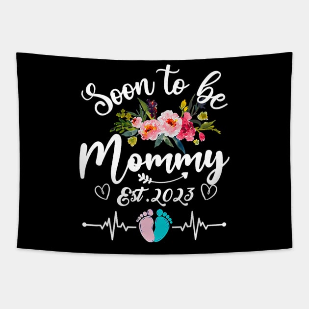 Soon To Be Mommy Est 2023 Tapestry by cloutmantahnee