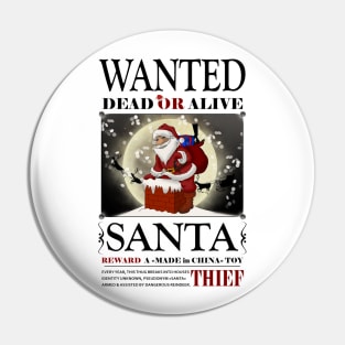 Santa is a Thug Pin