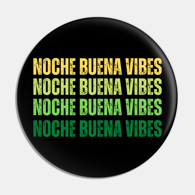 Noche Buena Vibes Pin by PeepThisMedia