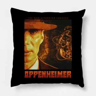 Oppenheimer // The World Forever Changes Pillow