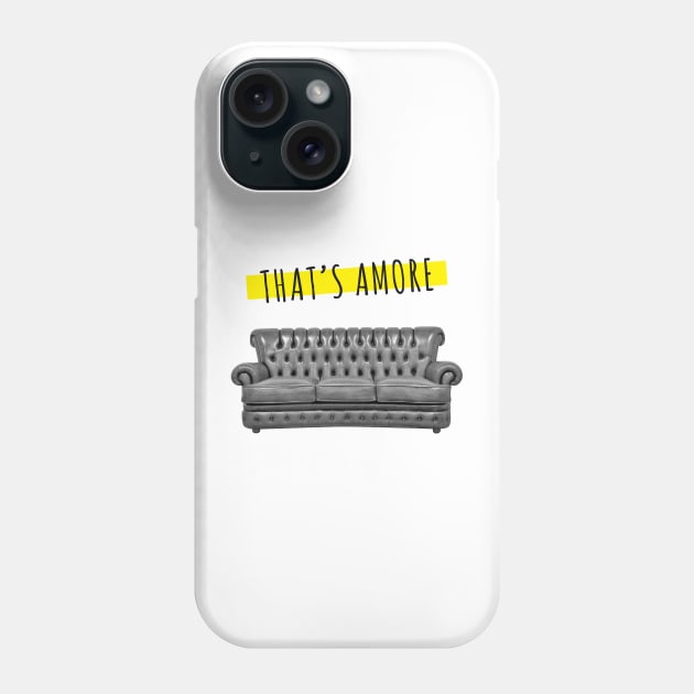 That's Amore Phone Case by francescosalerno