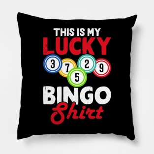 This Is My Lucky Bingo Shirt T shirt For Women Pillow