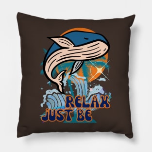 Relax, Just Be - Funny Whale Pillow