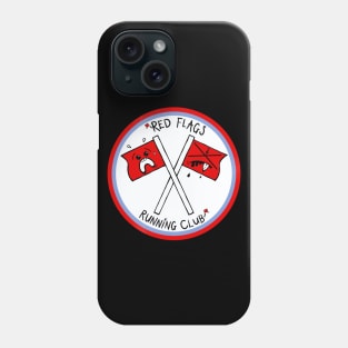 Red Flags Running Club Phone Case