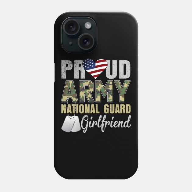 Proud Army National Guard Girlfriend Phone Case by Otis Patrick