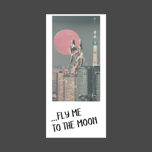 Fly me to the moon T-Shirt