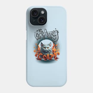 "Crazy Cat Person and Proud." Phone Case