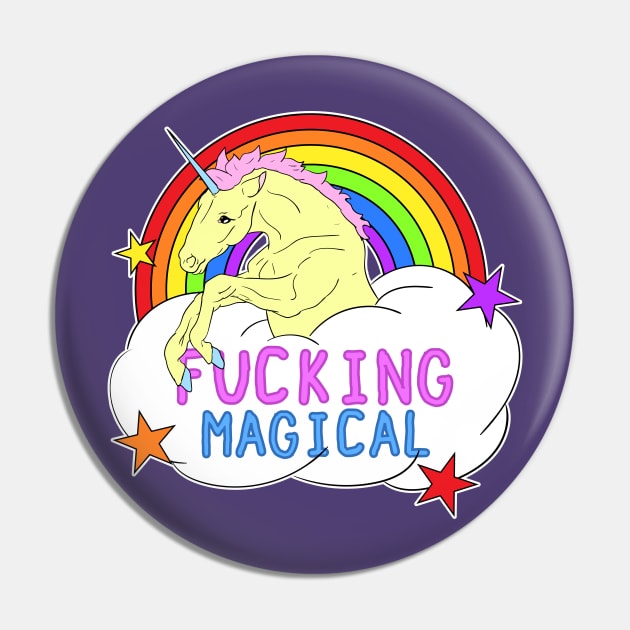 Fucking Magical Pin by RadicalLizard