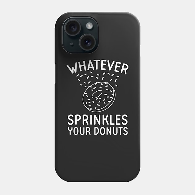 Sprinkles Your Donuts Phone Case by VectorPlanet