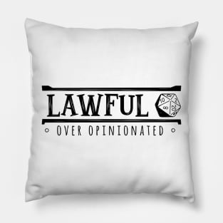 Lawful Over Opinionated Pillow