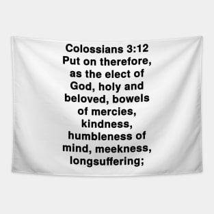 Colossians 3:12  King James Version (KJV) Bible Verse Typography Tapestry