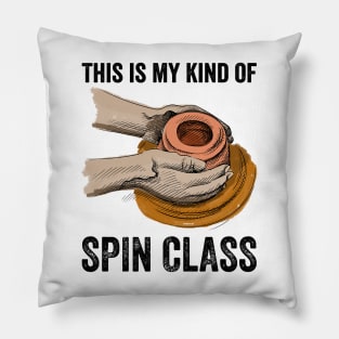 Pottery This Is My Kind Of Spin Class Pillow