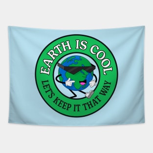 Earth Is Cool - Lets Keep It That Way - Climate Change Tapestry