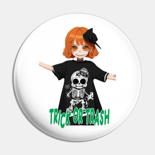 Trick Or Trash Pin