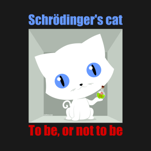 Schrödinger's cat T-Shirt