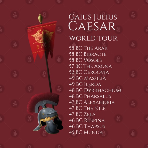 Gaius Julius Caesar World Tour by Styr Designs