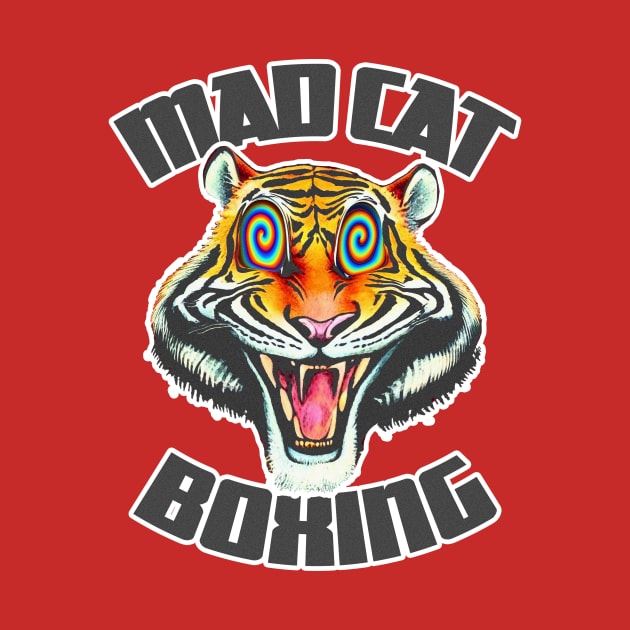 Mad Cat | Tiger Acid | Psychedelic Tiger | LSD Tiger Eyes | Tiger Tripping | Mad Cat Club | Angry Kitty | Raging Tiger | Logo Art & Design By Tyler Tilley (tiger picasso) by Tiger Picasso