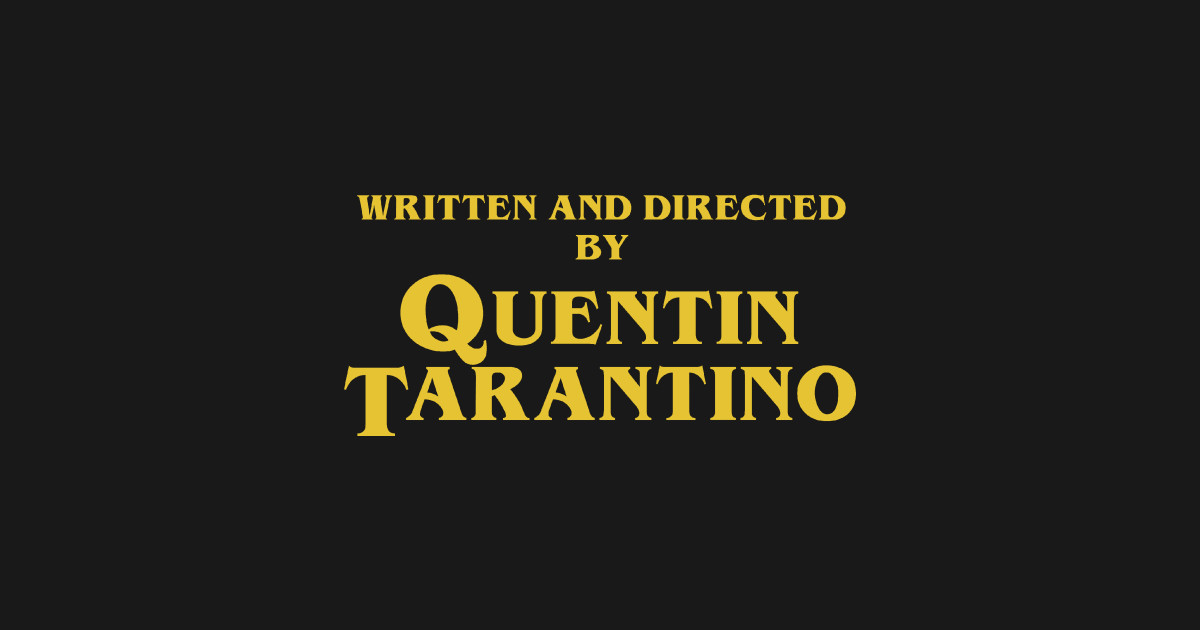 Inglourious Basterds Written and Directed by Quentin Tarantino Tarantino TShirt TeePublic