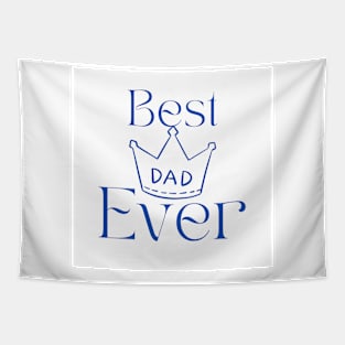 Best Dad ever Tapestry