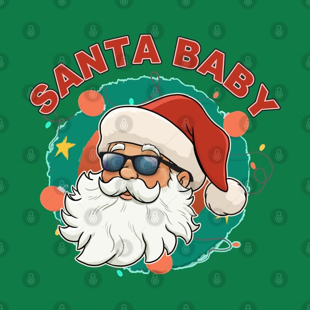 Santa Baby Santa Clause Christmas Fun by GAMAS Threads
