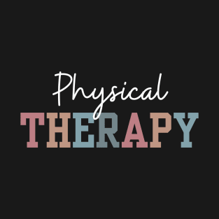 Colorful Physical Therapy Design With White Letters T-Shirt