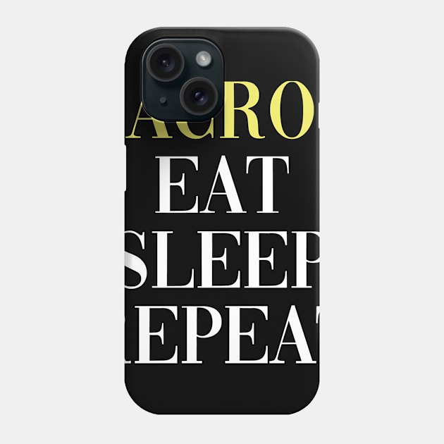 Acro Eat Sleep Repeat - Yoga Lifestyle Phone Case by leohat89-02