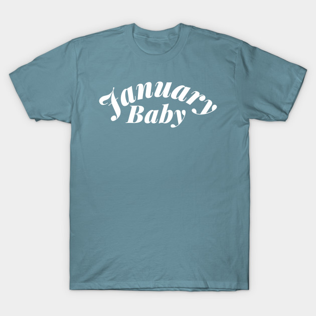 Disover January Baby - January Baby - T-Shirt