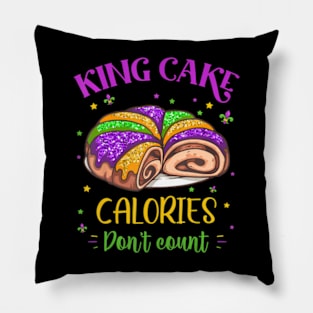 King Cake Calories Dont Count Mardi Gras Carnival Pillow