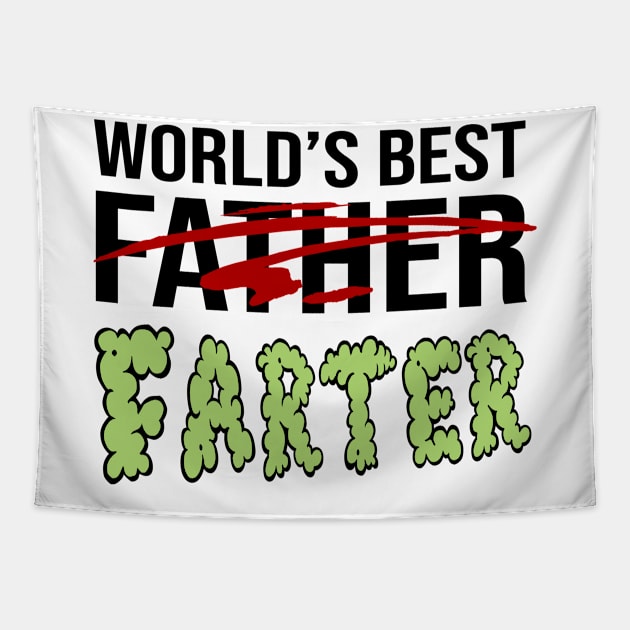 Worlds Best Father Farter Tapestry by HeyListen