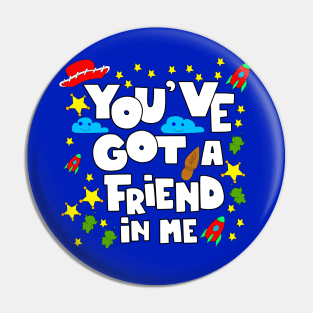 you ve got a friend in me in funtime Pin