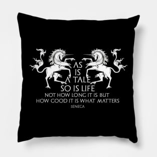 Seneca quote Pillow