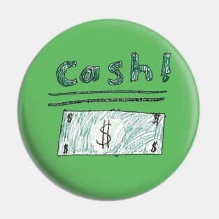 Cash! Pin