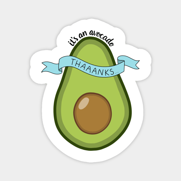 Its an avocado! Magnet by katielavigna