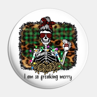 I am So Freaking Merry Pin