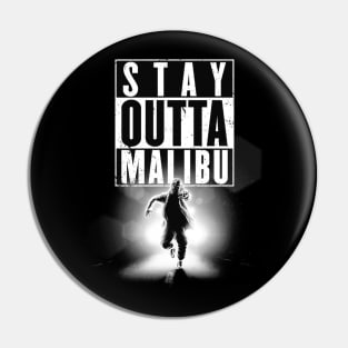 Outta Malibu Pin