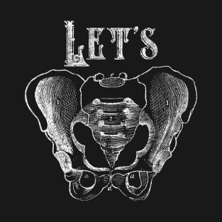 Let's Bone T-Shirt