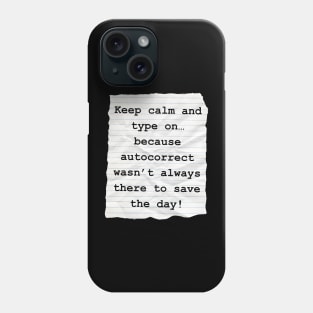 The Typing Era Phone Case