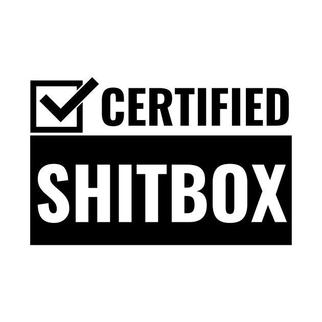 Certified Shitbox - Black Checkbox Design by Double E Design