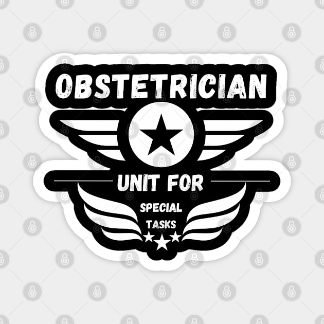 Obstetrician Unit for Special Tasks Magnet by Bellinna