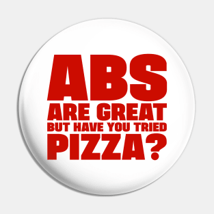 ABS are great, but have you tried pizza Pin