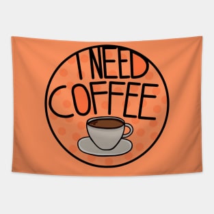 I Need Coffee Pastel Orange Color , Minimalistic And Simple Tapestry