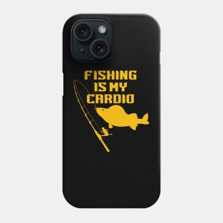 Fishing Is My Cardio Phone Case