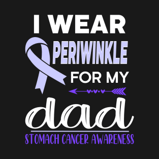 I Wear Periwinkle For My Dad T-Shirt