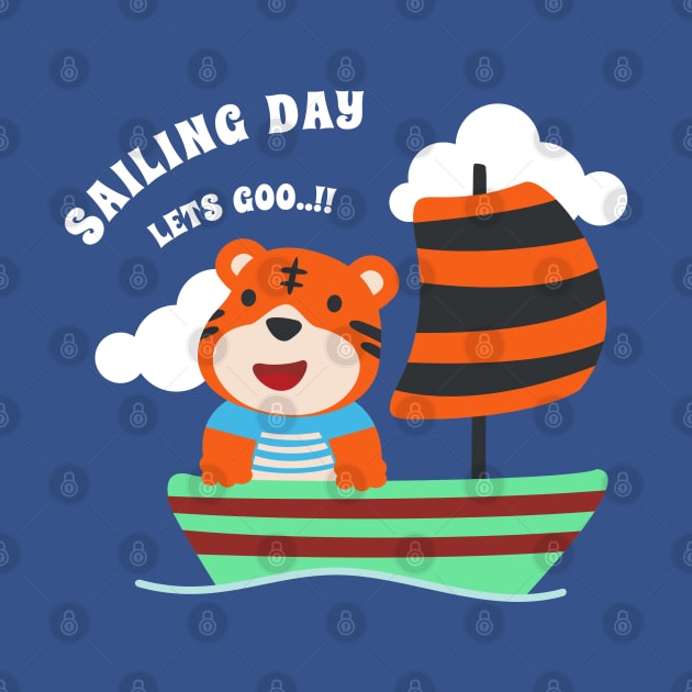 Funny tiger sailor cartoon vector on little boat with cartoon style. by KIDS APPAREL