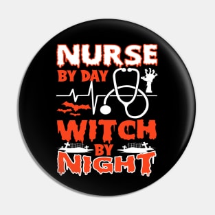 Nurse By Day Witch By Night Halloween Party Costume Pin