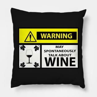 Spontaneous Outbursts about Wine  - by Avril Thomas Pillow