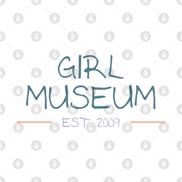 Girl Museum by GirlMuseum