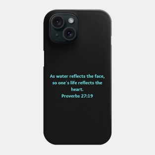 Bible Verse Proverbs 27:19 Phone Case