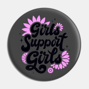 Girls Support Girls Pin